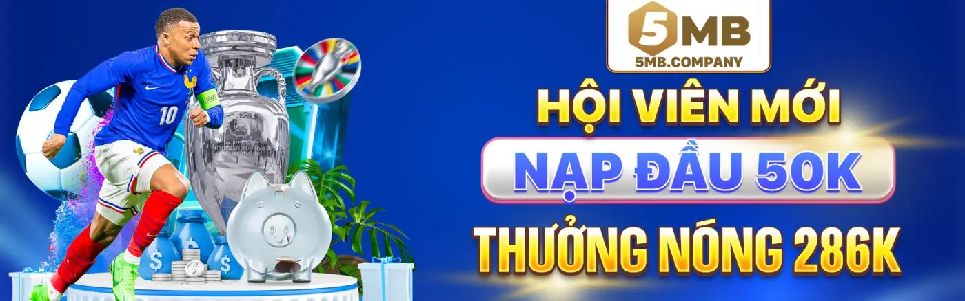 5mb banner nạp đầu thưởng nóng