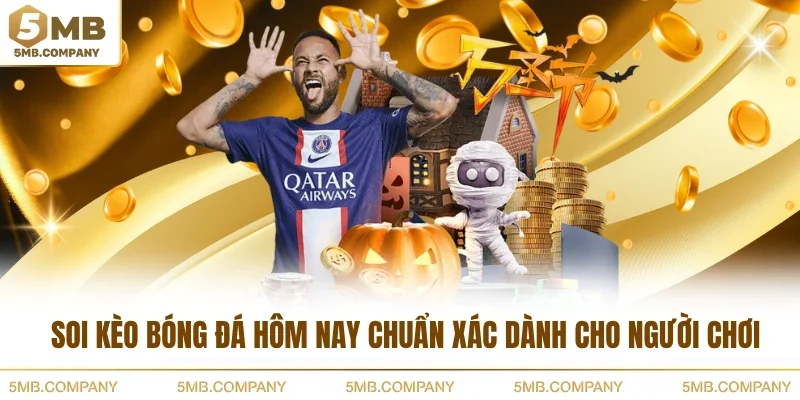 Soi Kèo Bóng Đá Hôm Nay Chuẩn Xác Dành Cho Người Chơi