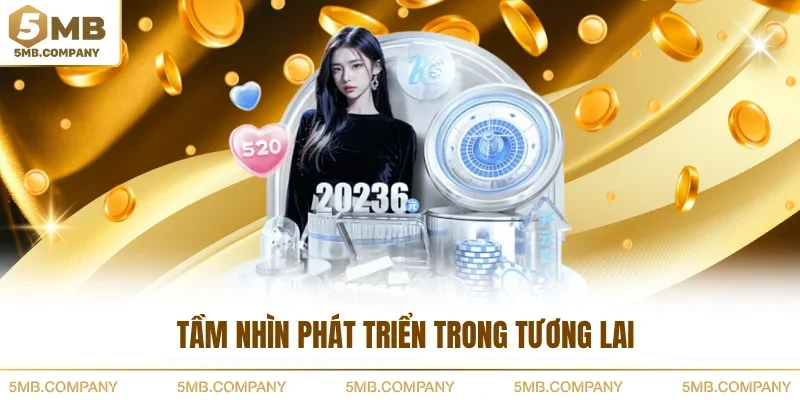 Tầm nhìn phát triển trong tương lai